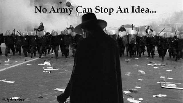 anonymous #opgreece-no army can stop an idea