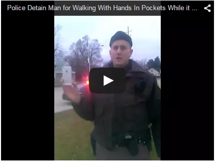 Police detain man for walking with hands in pockets